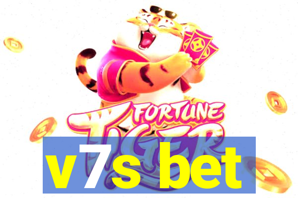 v7s bet